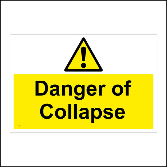 WT061 Danger Of Collapse Sign with Triangle Exclamation Mark