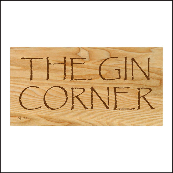IN104 The Gin Corner Sign