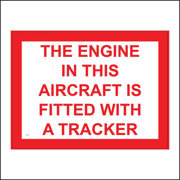 VE213 The Engine In This Aircraft Is Fitted With A Tracker Sign