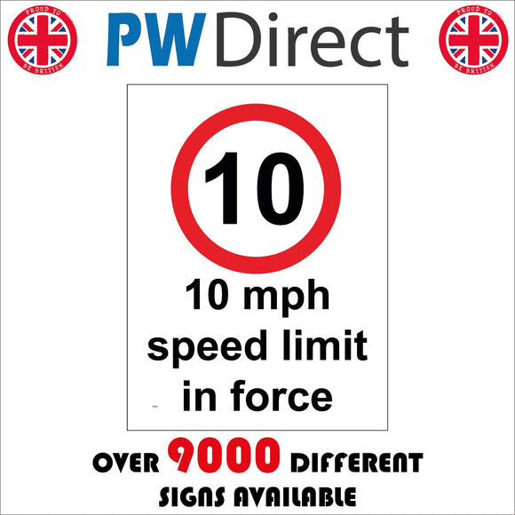 TR050 10 Mph Speed Limit In Force Sign with Circle