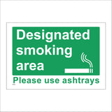 NS079 Designated Smoking Area Please Use Ashtrays Sign with Cigarette