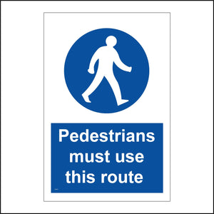 MA473 Pedestrians Must Use This Route Sign with Man Walking In Circle