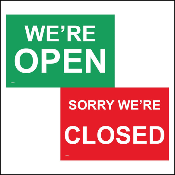 DS030 We're Open Sorry Closed Sign Green Red Double Sided