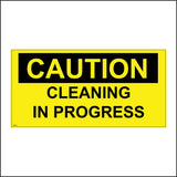 WS472 Caution Cleaning In Progress Sign