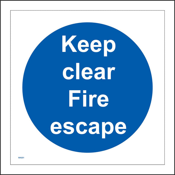 MA001 Keep Clear Fire Escape Sign