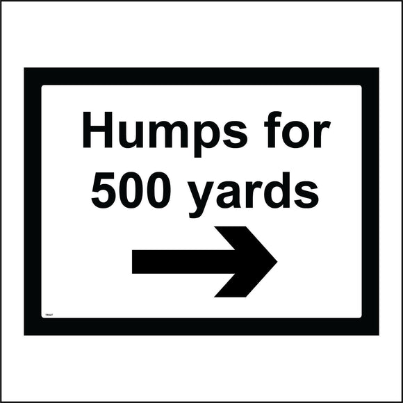 TR627 Humps for 500 Yards Right Arrow Traffic Speed Slow