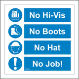 CS321 No Hi-Vis No Boots No Hat No Job Sign with Hi Vis Jacket Boots Hat Exclamation Mark