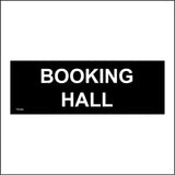 TR326 Booking Hall Sign
