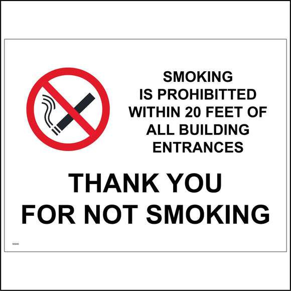 NS040 Smoking Is Prohibited Within 20 Feet Of All Building Entrances Thank You For Not Smoking Sign with Cigarette