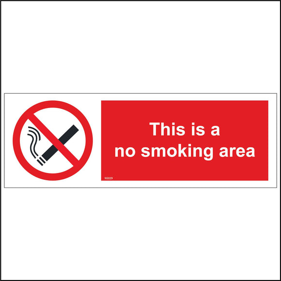 NS029 This Is A No Smoking Area Sign with Cigarette