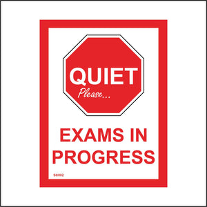 SC002 Quiet Please Exams In Progress Study Student Test