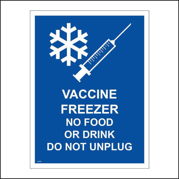 HA232 Vaccine Freezer No Food Drink Do Not Unplug