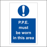 MA458 P.P.E. Must Be Worn In This Area Sign with Circle Exclamation Mark