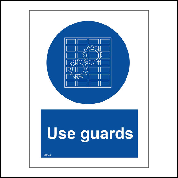 MA344 Use Guards Sign with Cogs Guard Circle