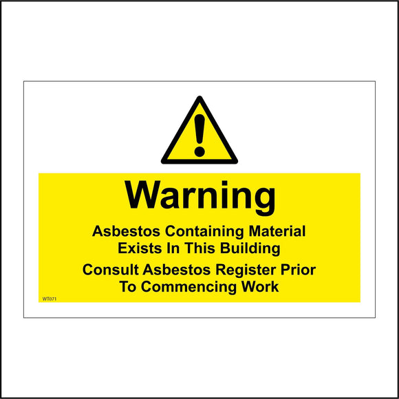 WT071 Warning Asbestos Containing Material In Building Consult Register Sign with Triangle Exclamation Mark