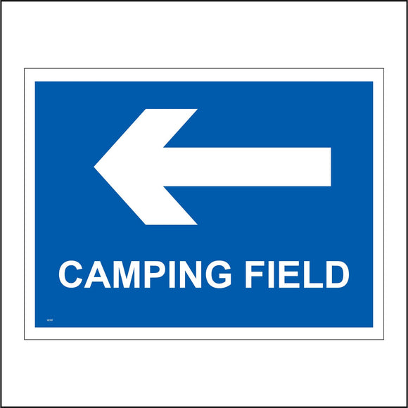VE197 Camping Field Left Arrow Sign with Left Arrow