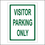 VE083 Visitor Parking Only Sign