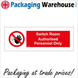 PR209 Switch Room Authorised Personnel Only Sign with Circle Hand Face