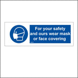 MA675 For Your Safety And Ours Wear Mask Or Face Covering Sign with Mask Face
