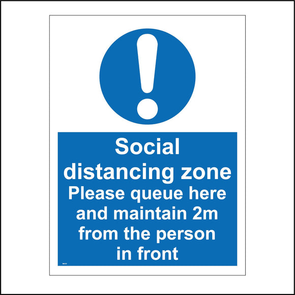MA632 Social Distancing Zone Please Queue Here And Maintain 2m From the Person In Front Sign with Exclamation Mark
