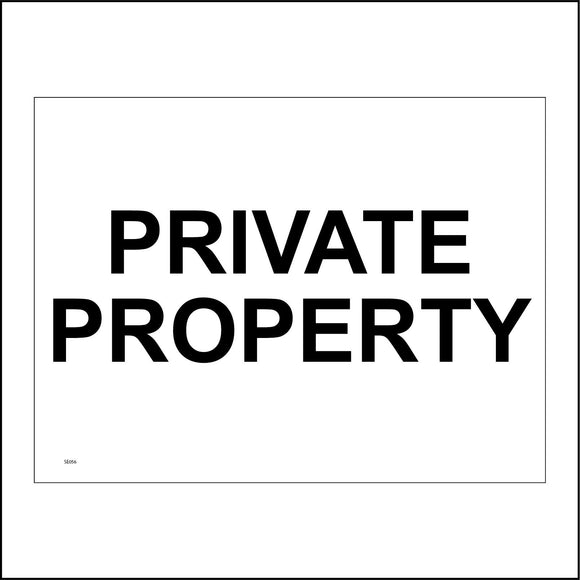 SE056 Private Property Sign