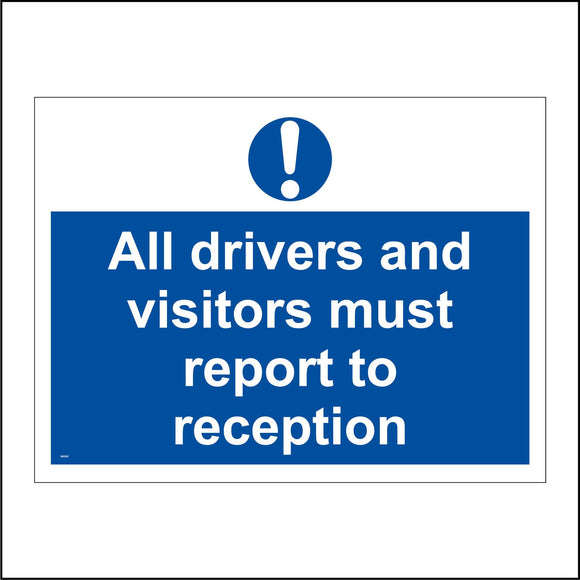 MA002 All Drivers And Visitors Must Report To Reception Sign with Exclamation Mark