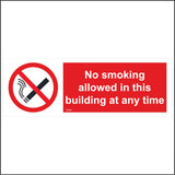 NS094 No Smoking Allowed In This Building At Any Time