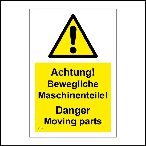 WT124 Achtung Bewegliche Maschinenteile Danger Moving Parts German