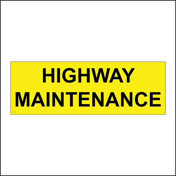 TR176 Highway Maintenance Sign
