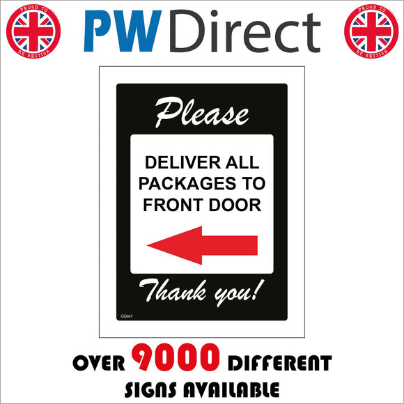 GG067 Please Deliver All Packages To Front Door Left Arrow