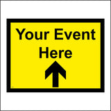 CM394 Your Event Details Straight On Ahead Arrow Function Car Boot Fete