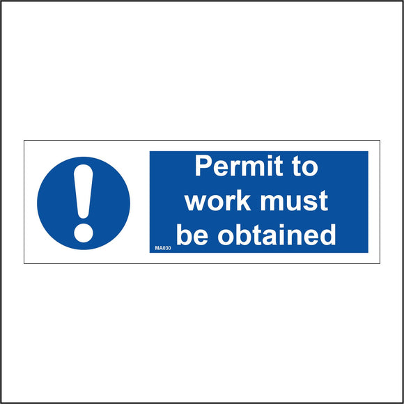 MA030 Permit To Work Must Be Obtained Sign with Exclamation Mark