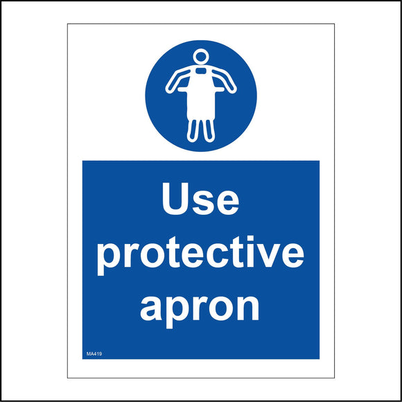 MA419 Use Protective Apron Sign with Circle Person Apron