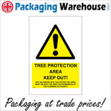WS806 Tree Protection Area Keep Out! Sign with Triangle Exclamation Mark
