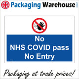 PR450 No NHS Covid Pass No Entry Vaccine Injection