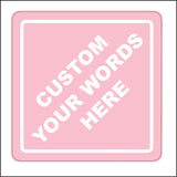 CM345 Custom Words Here Car Badge Drive Taxi Distance Pink