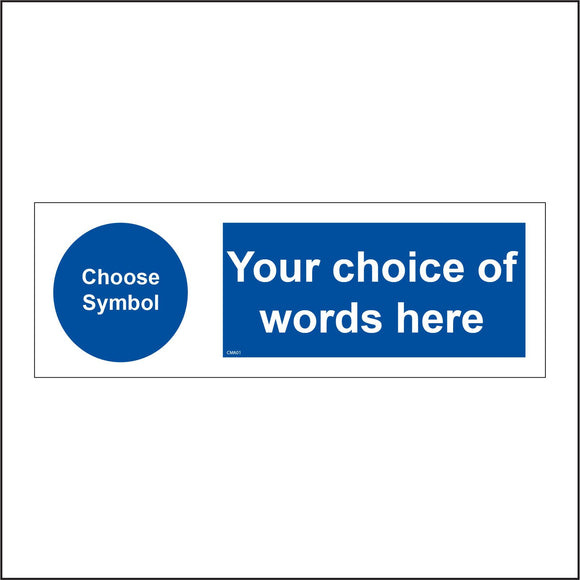 CMA01 Your Choice Of Wording Custom Personalised Create Print Design A Sign Text