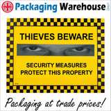 SE048 Thieves Beware Security Measures Protect This Property Sign with Eyes