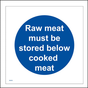 MA454 Raw Meat Must Be Stored Below Cooked Meat Sign