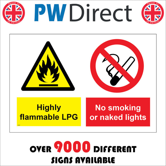 MU334 Highly Flammable LPG/No Smoking Or Naked Lights Sign