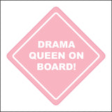 HU367 Drama Queen On Board Child Girl Imp Pink Safety Fun