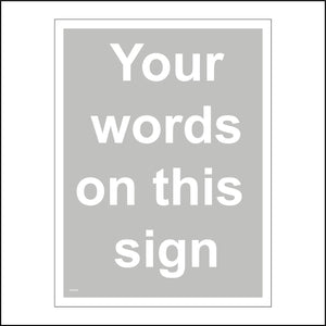 CM364 Your Words On This Sign Grey White Choice Personalise Pick Name