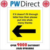 GG036 If It Doesnt Fit In Letter Box Leave In Garage Left Arrow