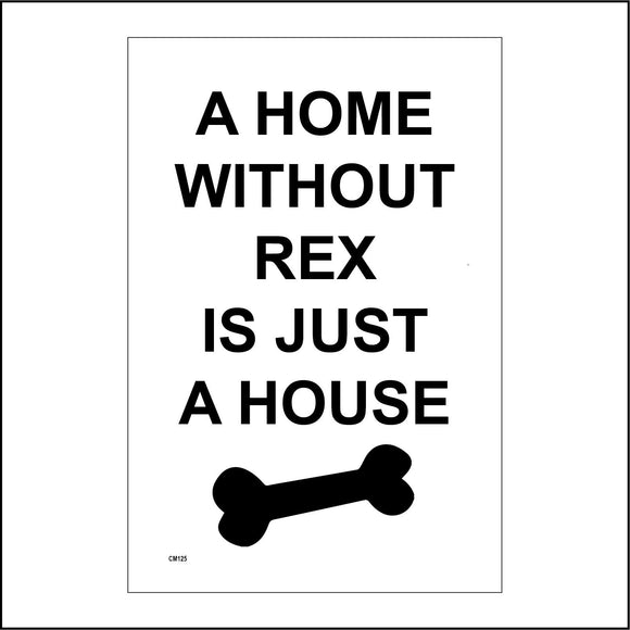 CM125 A Home Without Pet Name Is Just A House Sign with Paw Prints