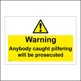 SE089 Warning Anybody Caught Pilfering Will Be Prosecuted