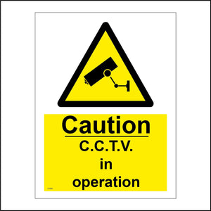 CT005 Caution C.C.T.V In Operation Sign with Camera Triangle