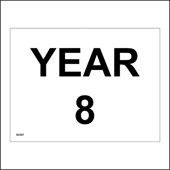 SC027 Year 8 Eight Number White Black Wall Door Plaque Guide