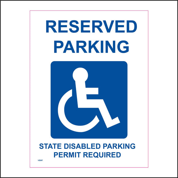 VE097 Reserved Parking State Disabled Parking Permit Required Sign with Disabled Logo