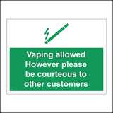 NS081 Vaping Allowed However Please Be Courteous To Other Customers Sign with E-Cigarette