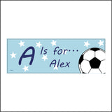 CM043 Football Stars Boys Personalised Custom Made Door Plaque A Is For Sign with Football Stars